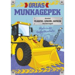   Napraforgó Óriás munkagépek - matricás foglalkoztató színezővel